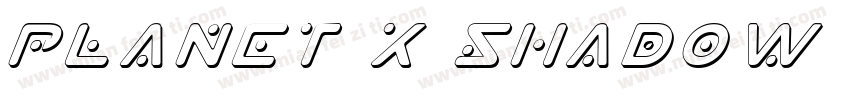 Planet X Shadow Italic字体转换